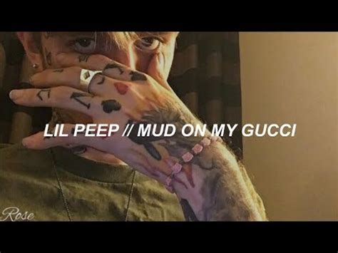 mud on my gucci|Lil Peep – Mud on My Gucci Lyrics .